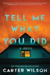 Tell Me What You Did