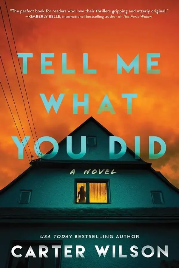 Tell Me What You Did