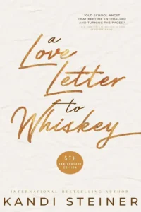 A Love Letter to Whiskey