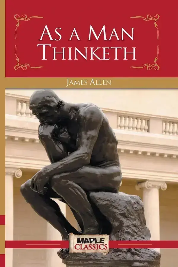 As A Man Thinketh