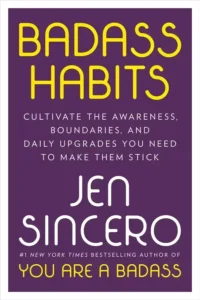 Badass Habits
