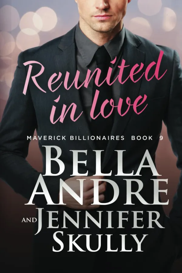 Reunited In Love By Bella Andre Morocco