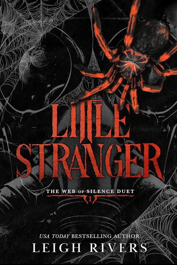 Little Stranger A Dark Taboo Romance (The Web of Silence Duet Book 1)