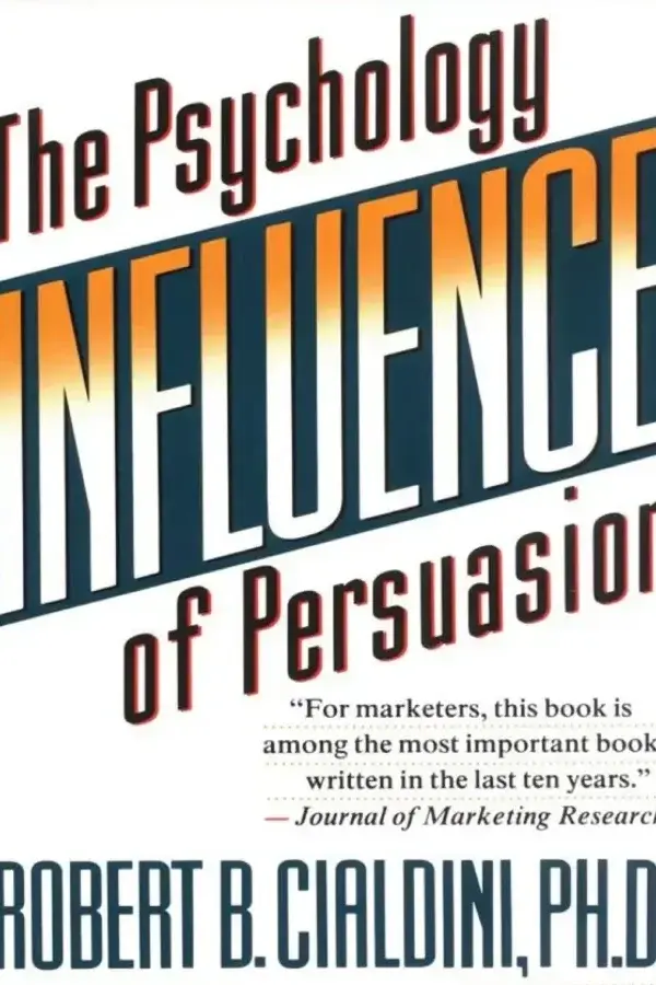Influence: The Psychology of Persuasion
