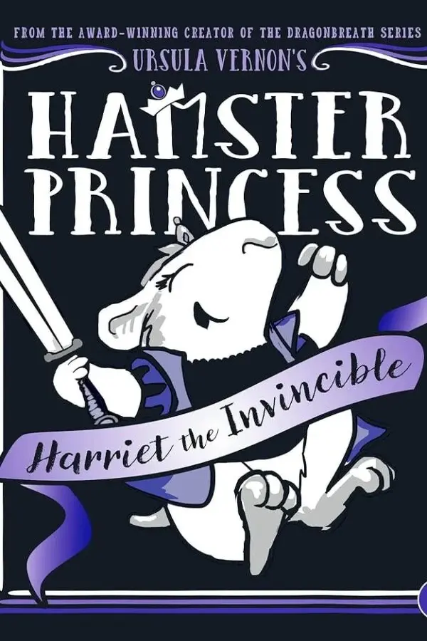 Harriet the Invincible (Hamster Princess N 1)
