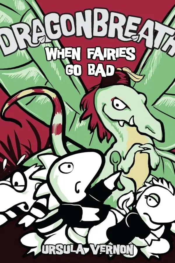 When Fairies Go Bad (Dragonbreath N 7)