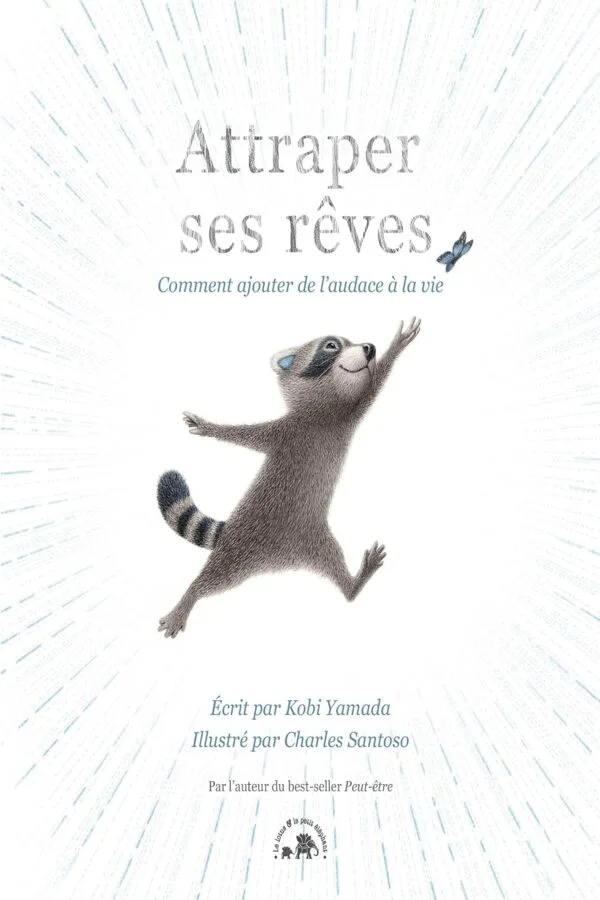 Couverture du livre Attraper ses rêves de Kobi Yamada - Achat au Maroc