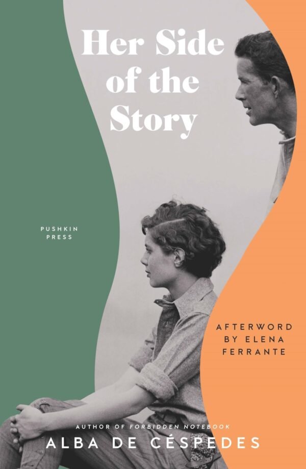 Her Side of the Story by Alba de Céspedes