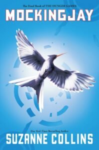 Mockingjay (The Hunger Games, Book 3) by Suzanne Collins