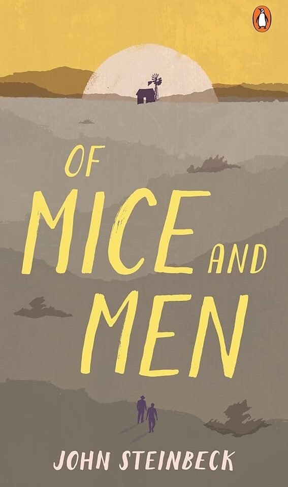 Of Mice and Men by John Steinbeck