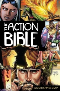 The Action Bible : God's Redemptive Story