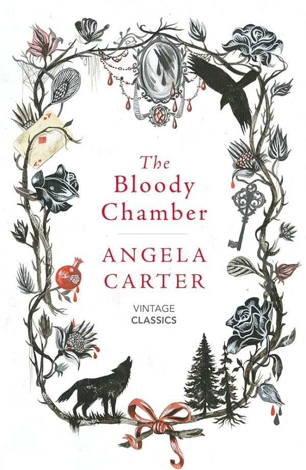 The Bloody Chamber and Other Stories by Angela Carter