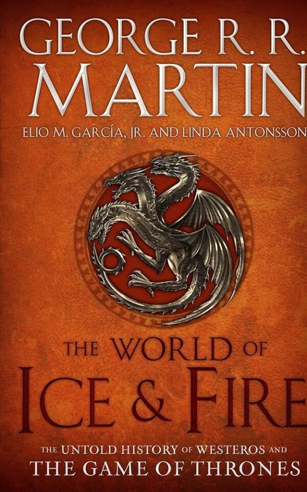 The World of Ice & Fire