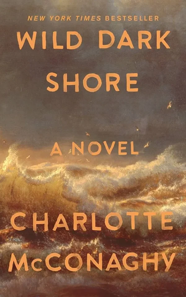 Wild Dark Shore by Charlotte McConaghy