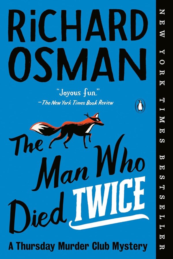 The Man Who Died Twice (A Thursday Murder Club Mystery #2) Richard Osman
