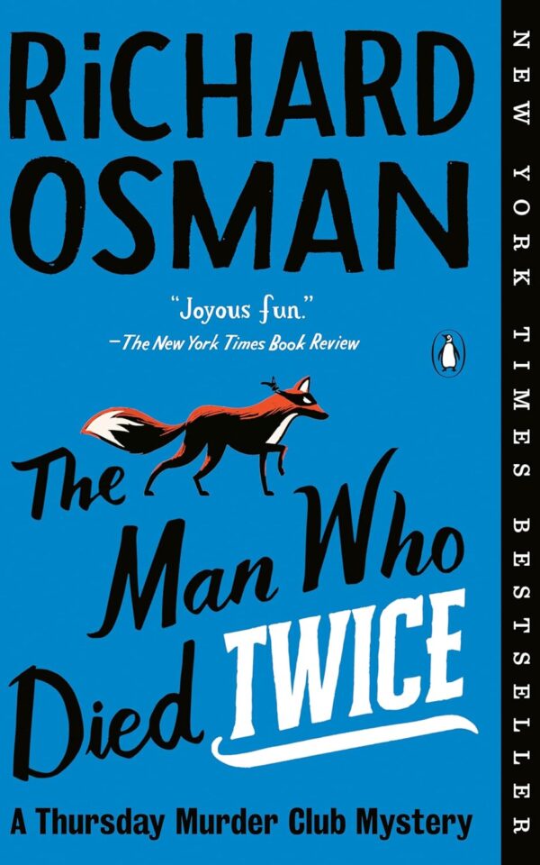 The Man Who Died Twice (A Thursday Murder Club Mystery #2) Richard Osman