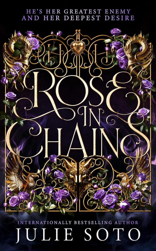 Rose in Chains Julie Soto