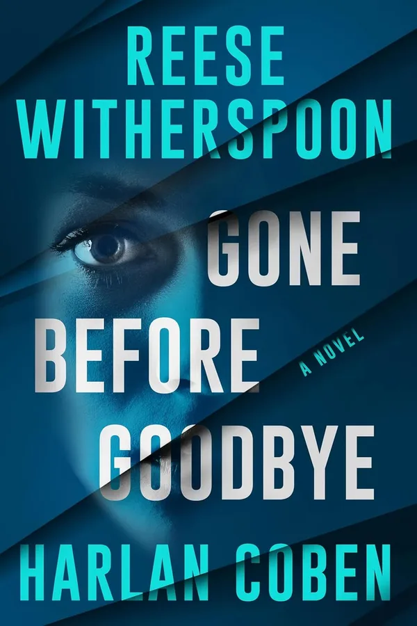 Gone Before Goodbye Harlan Coben Reese Witherspoon original book cover