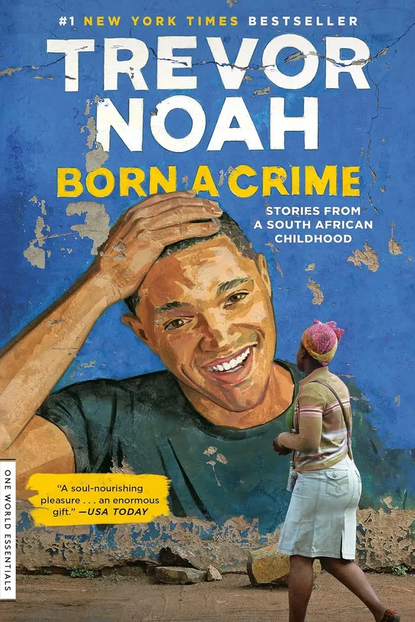 Born a Crime by Trevor Noah Book Cover