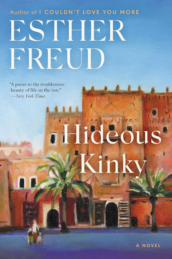 Hideous Kinky A Journey of Self-Discovery Through Morocco