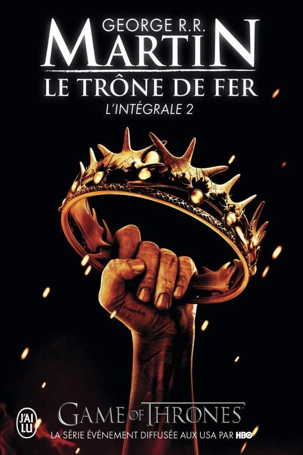 Le Trône de fer l'Intégrale Tome2