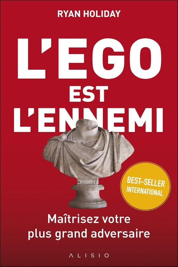 L'ego est l'ennemi