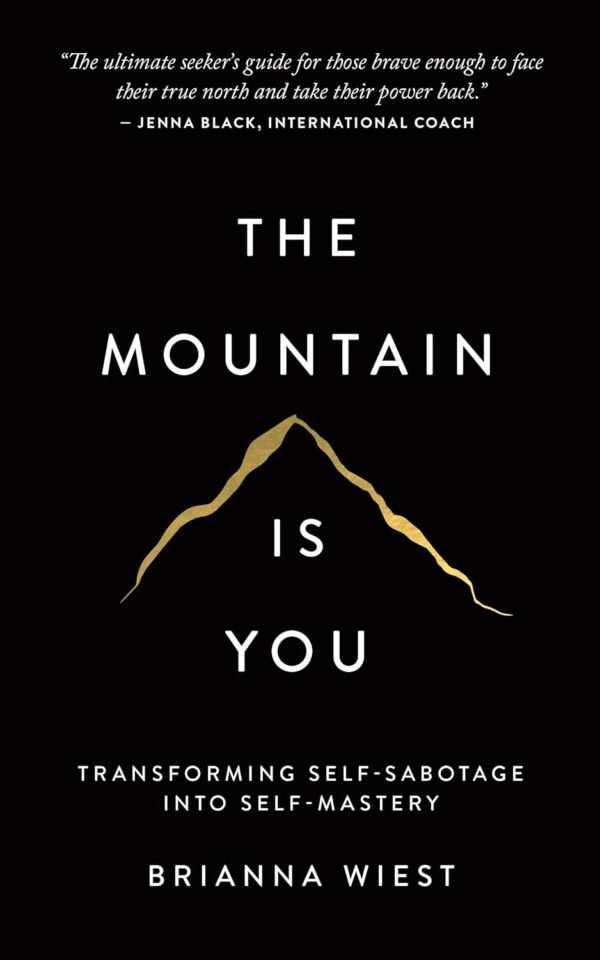 The Mountain Is You