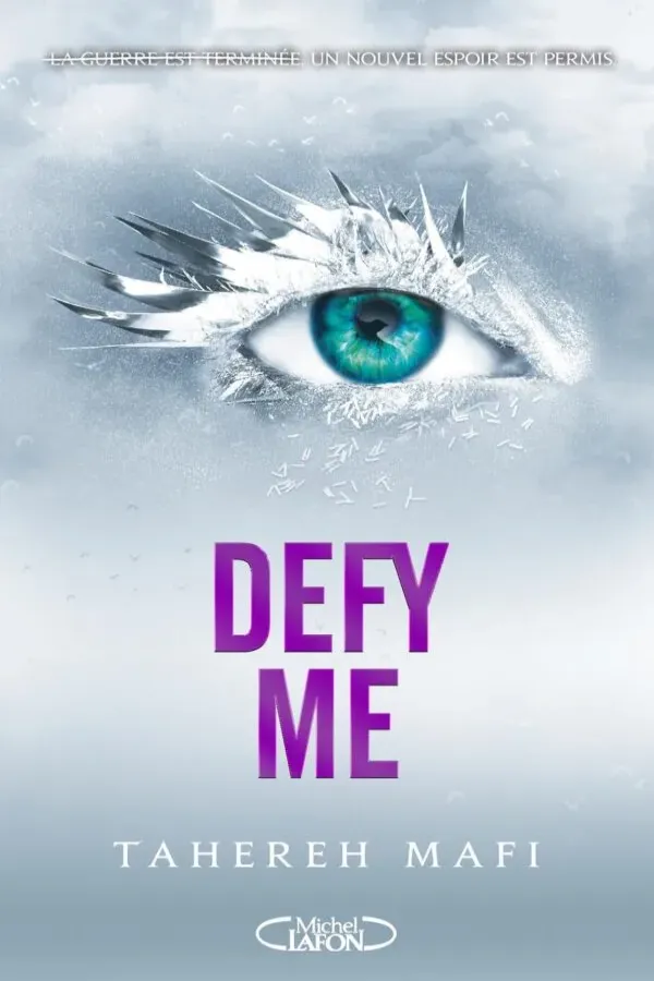 Defy Me (Shatter Me Tome 5) Édition française Maroc