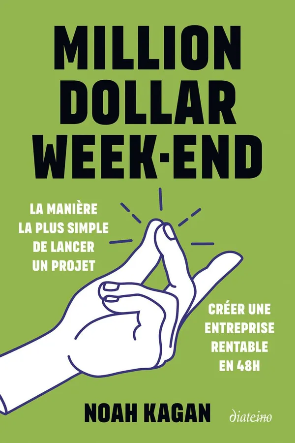Million Dollar Week-End Maroc - Livre entrepreneuriat Noah Kagan - Couverture brochée édition française disponible sur Mabooko avec livraison gratuite