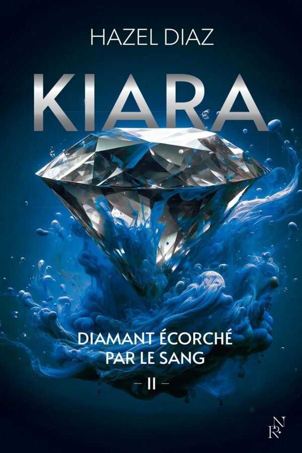 Kiara, diamant écorché par le sang - Tome 2 au Maroc | Mabooko