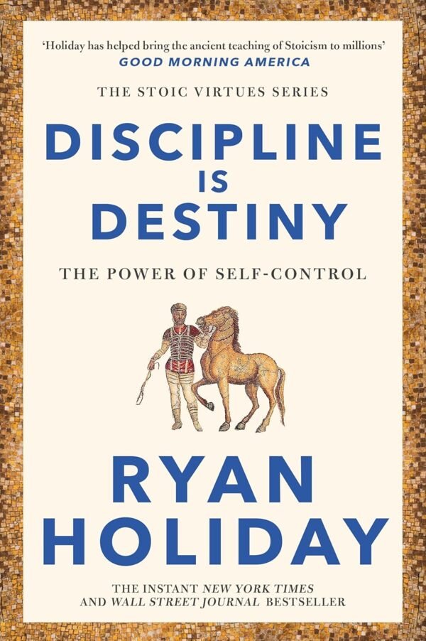 Discipline Is Destiny by Ryan Holiday book cover - Mabooko Morocco