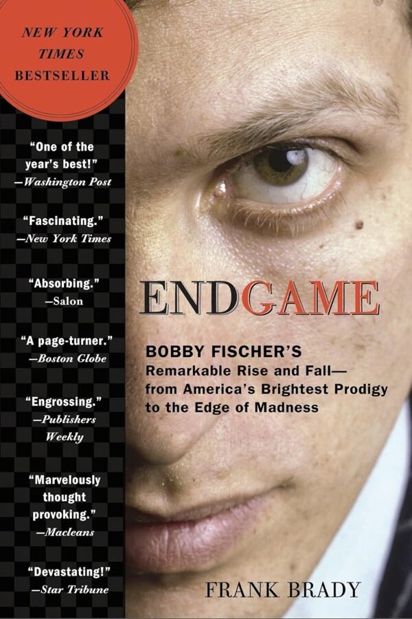 Endgame by Frank Brady Bobby Fischer Biography Book Cover