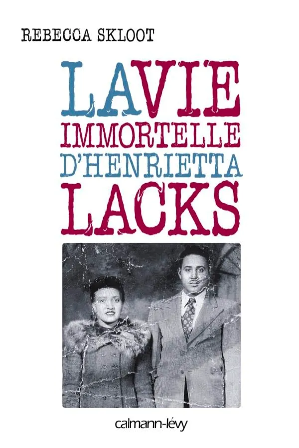 La Vie Immortelle D'Henrietta Lacks Maroc