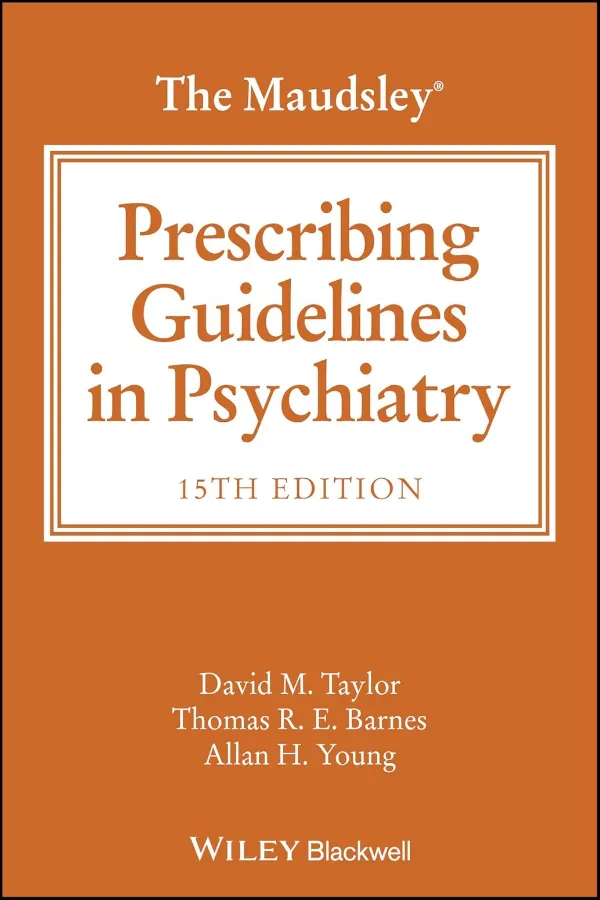 The Maudsley Prescribing Guidelines In Psychiatry Morocco