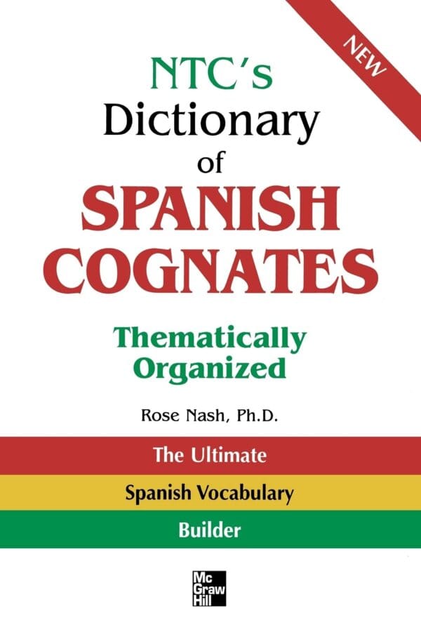 NTC's Dictionary of Spanish Cognates by Rose Nash Book Cover