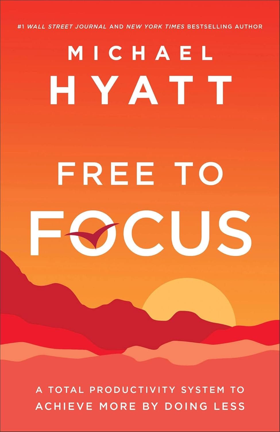 free-to-focus-michael-hyatt-morocco-book-cover Cover of the book Free to Focus by Michael Hyatt on Mabooko Morocco