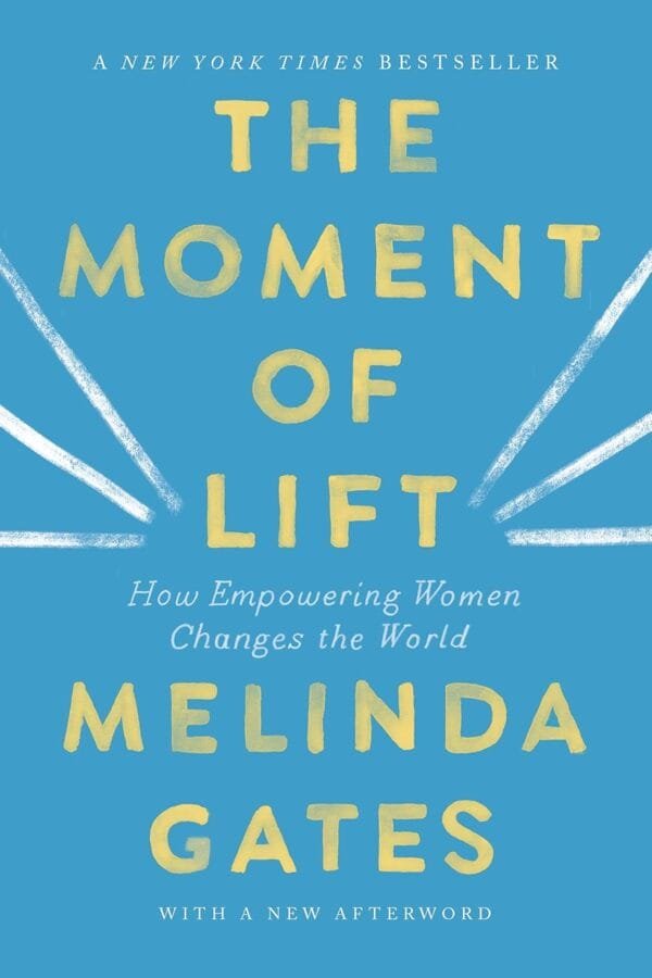 The Moment of Lift by Melinda French Gates book cover - Mabooko Morocco