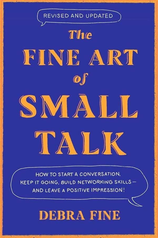 The Fine Art of Small Talk book cover by Debra Fine