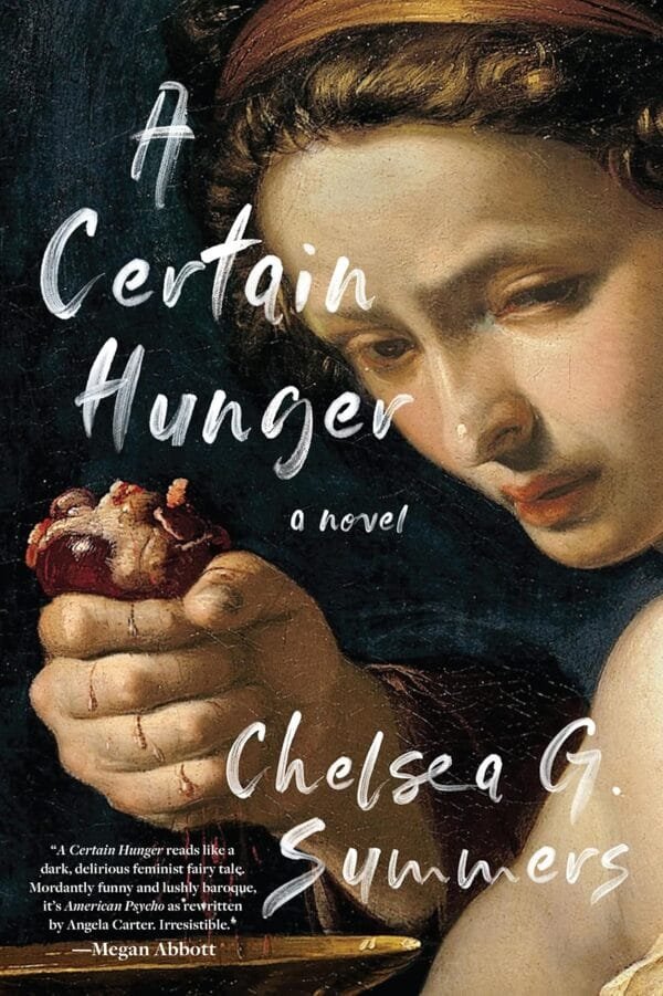 A Certain Hunger by Chelsea G. Summers book cover