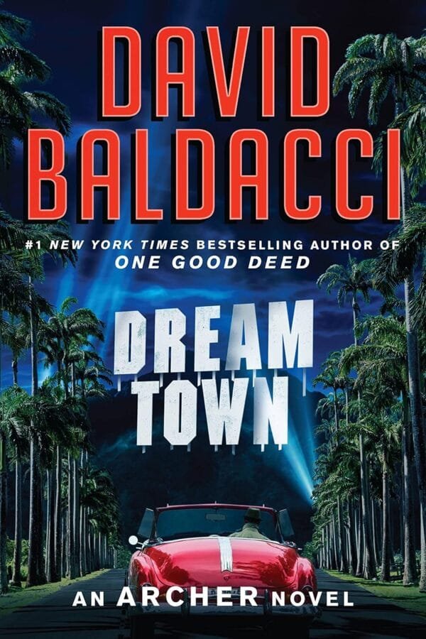 Dream Town by David Baldacci book cover - Mabooko Morocco