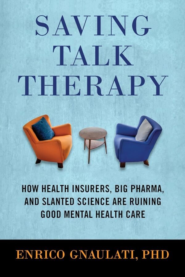 Saving Talk Therapy by Enrico Gnaulati Book Cover