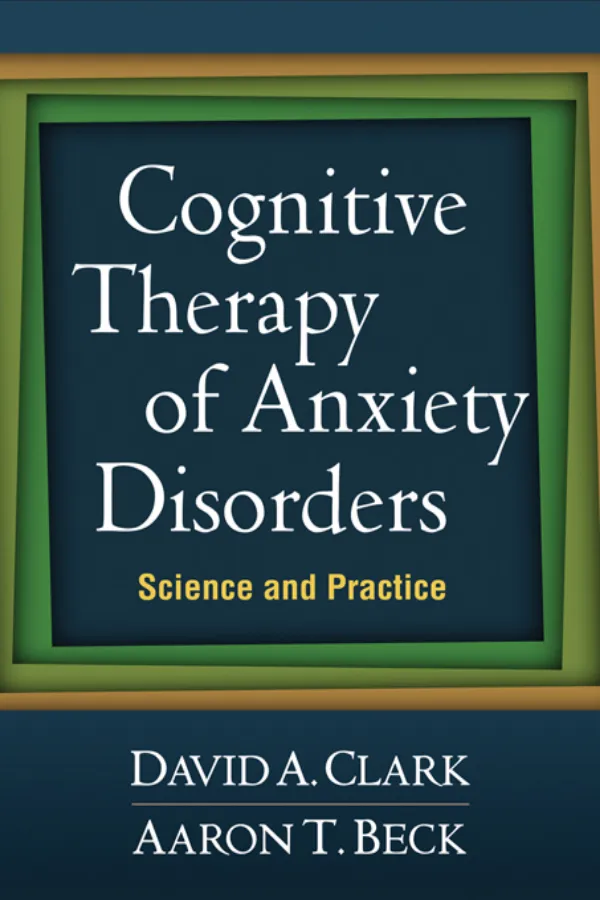 Cognitive Therapy Of Anxiety Disorders Morocco