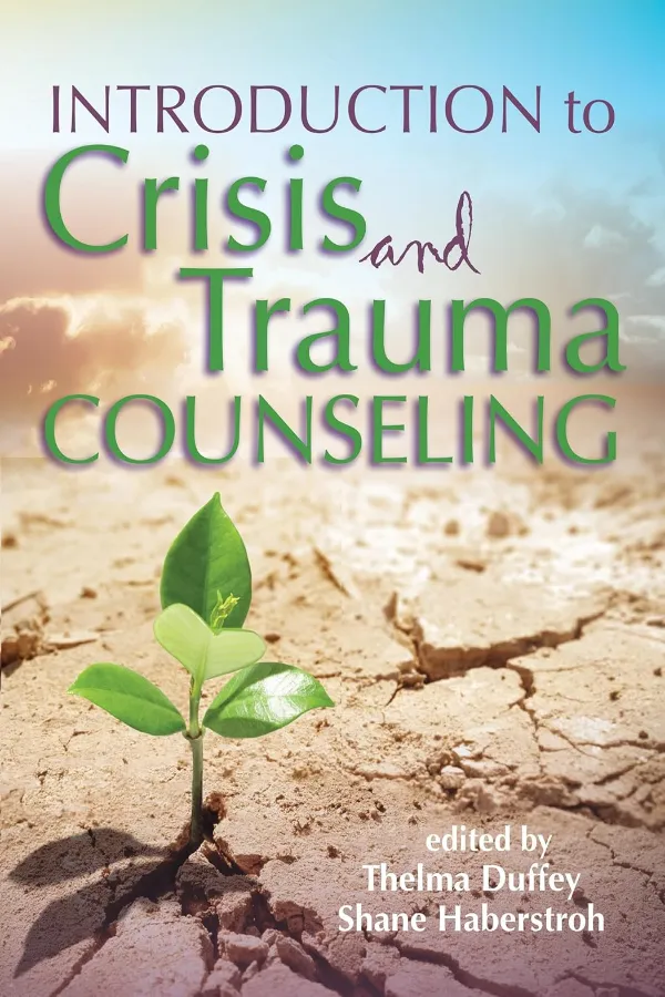Introduction To Crisis And Trauma Counseling Morocco
