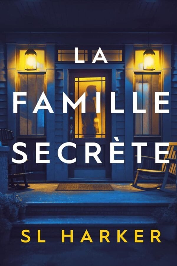La famille secrète Maroc – Thriller de S. L. Harker | Mabooko