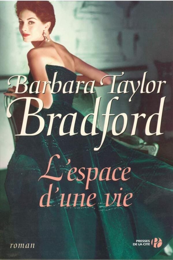 L'Espace d'une vie de Barbara Taylor Bradford | Mabooko Maroc
