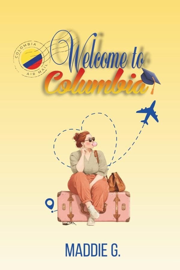 Welcome to Columbia by Maddie G Book Cover Morocco Mabooko