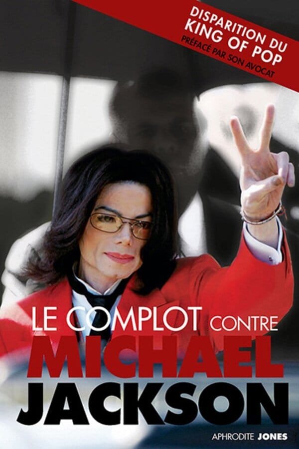 Le complot contre Michael Jackson Maroc - Livre d'Aphrodite Jones