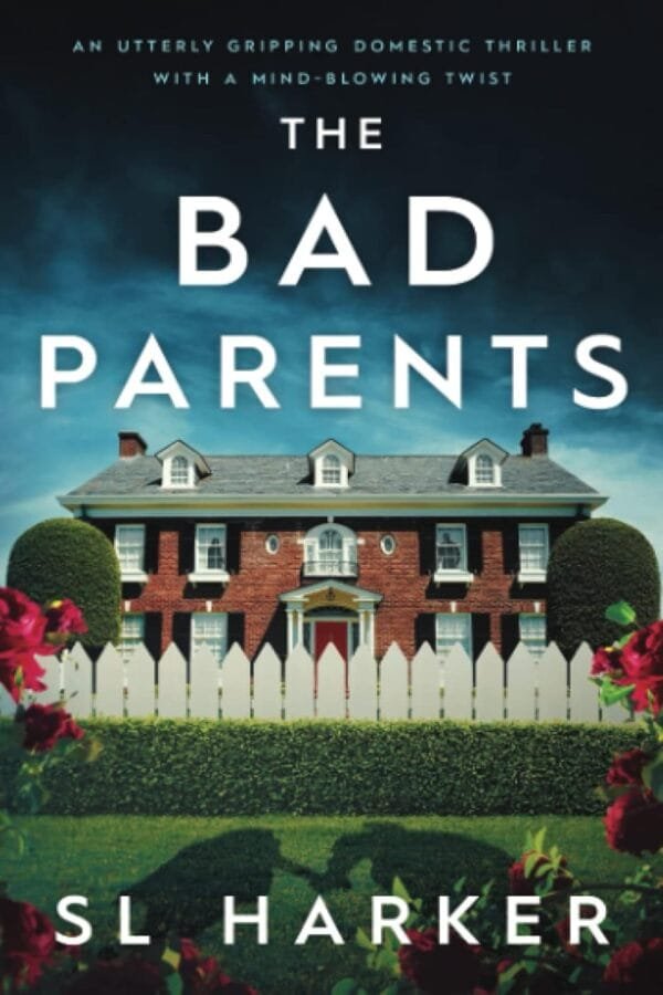 The Bad Parents by S.L. Harker book cover available on Mabooko Morocco