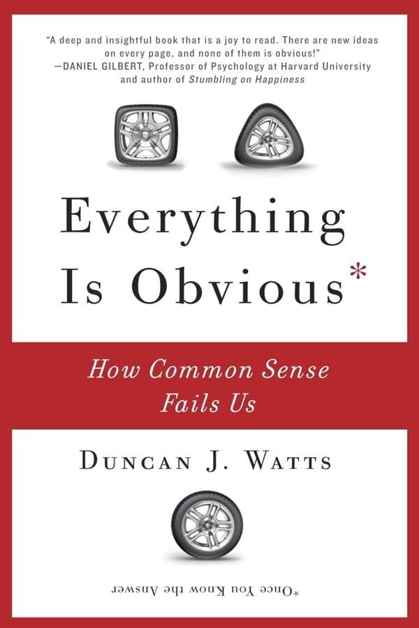 Everything is Obvious by Duncan J. Watts Book Cover