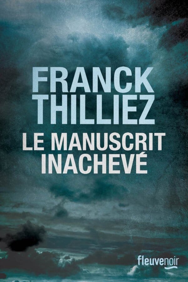 Le Manuscrit inachevé de Franck Thilliez au Maroc | Mabooko